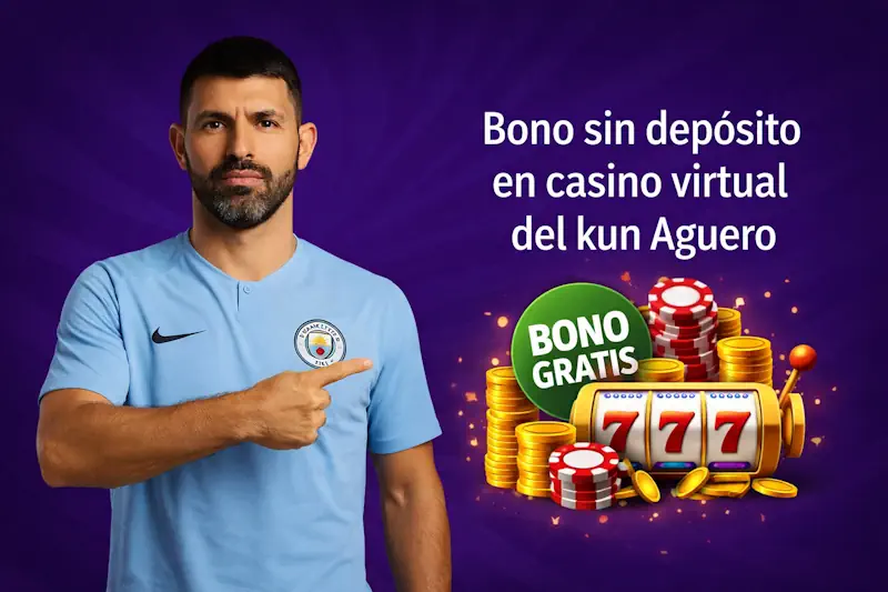 Bono sin depósito en casino virtual del kun Aguero
